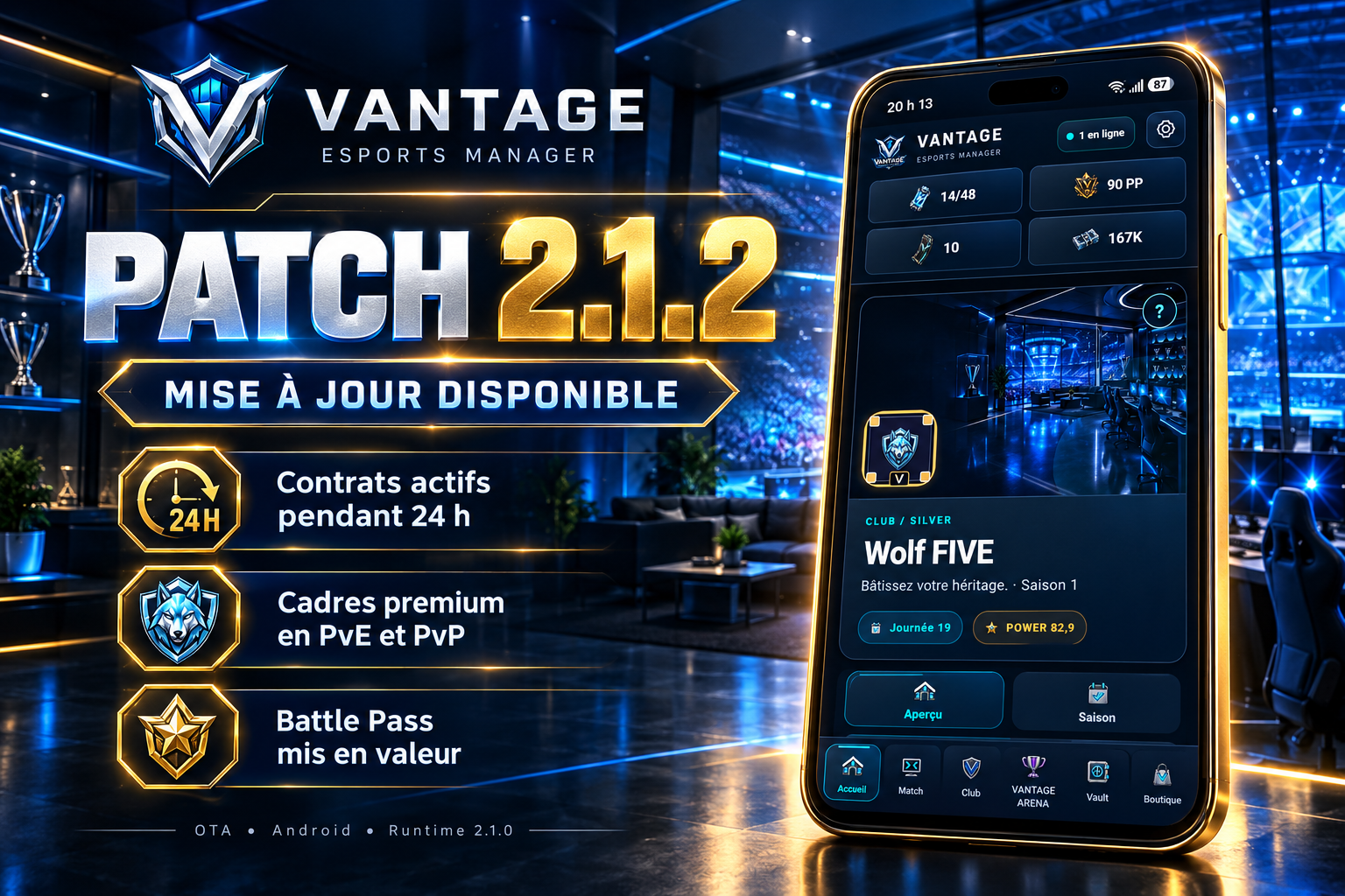 Annonce VANTAGE 2.1.2, contrats de 24 h et cadres premium